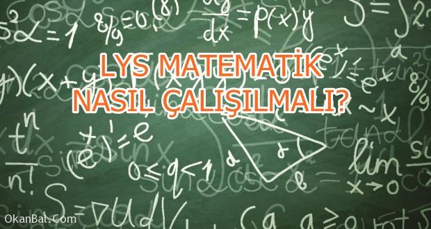 lys matematik nasil calisilmali egitim danismani ogrenci kocu online psikolog gaziantep