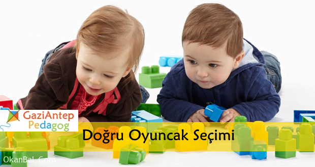 dogru oyuncak secimi cocuk psikologu gaziantep pedagog