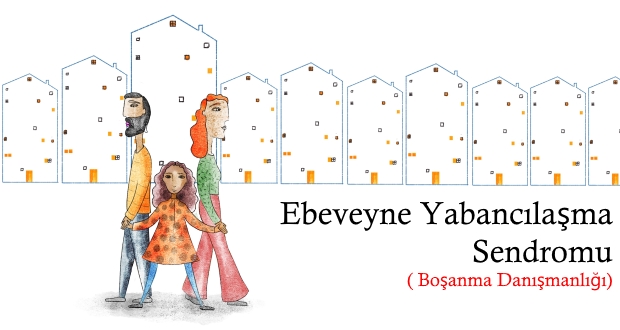 ebeveyn redetme bosanma psikolojisi
