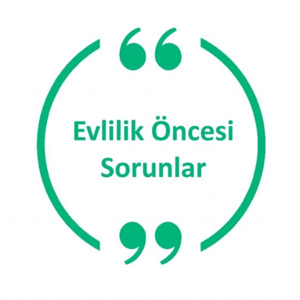 Evlilik Öncesi Sorunlar