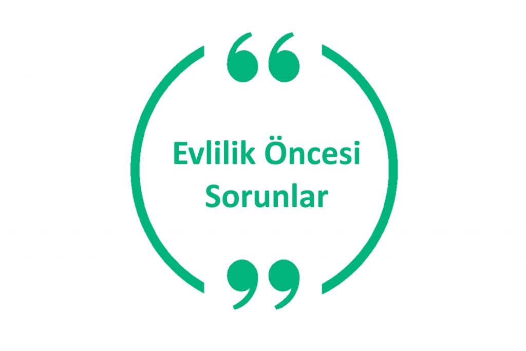 Evlilik Öncesi Sorunlar